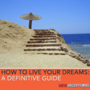 live your dreams