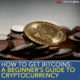 how to get bitcoins
