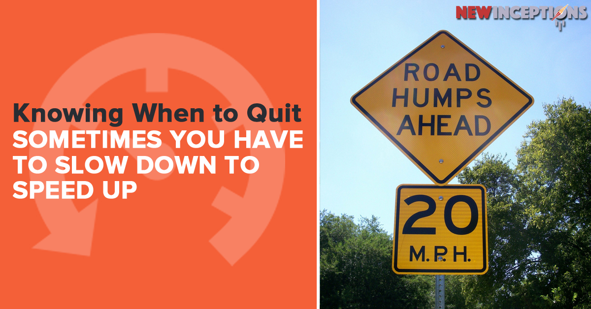 knowing when to quit